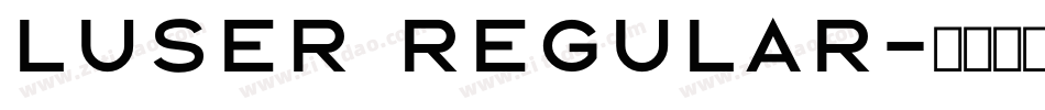 LUSER Regular字体转换